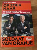 Bart Juttmann - Op zoek naar soldaat van Oranje, Ophalen of Verzenden, Zo goed als nieuw, Bart Juttmann