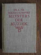 Meesters der muziek - Prof. Dr. K. Ph. Bernet Kempers, Boeken, Muziek, Gelezen, Ophalen of Verzenden