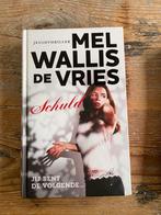 Mel Wallis de Vries - Schuld - Jeugdthriller, Fictie, Mel Wallis de Vries, Ophalen of Verzenden, Zo goed als nieuw