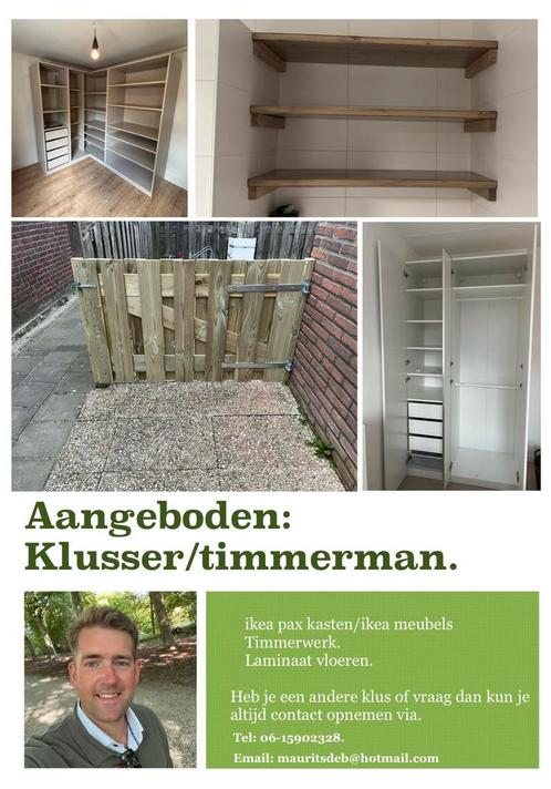 Aangeboden! Klusser/timmerman/ ikea montage., Diensten en Vakmensen, Klussers en Klusbedrijven