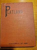 Boek 'Platland' - 3e druk uit 1915, Antiek en Kunst, Ophalen of Verzenden, Zie beschrijving