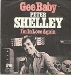 Peter Shelley ‎– Gee Baby (1974), Gebruikt, 7 inch, Single, Ophalen of Verzenden