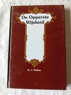 De Opperste wijsheid. Ds F Mallan, Ds F Mallan, Christendom | Protestants, Ophalen of Verzenden, Zo goed als nieuw