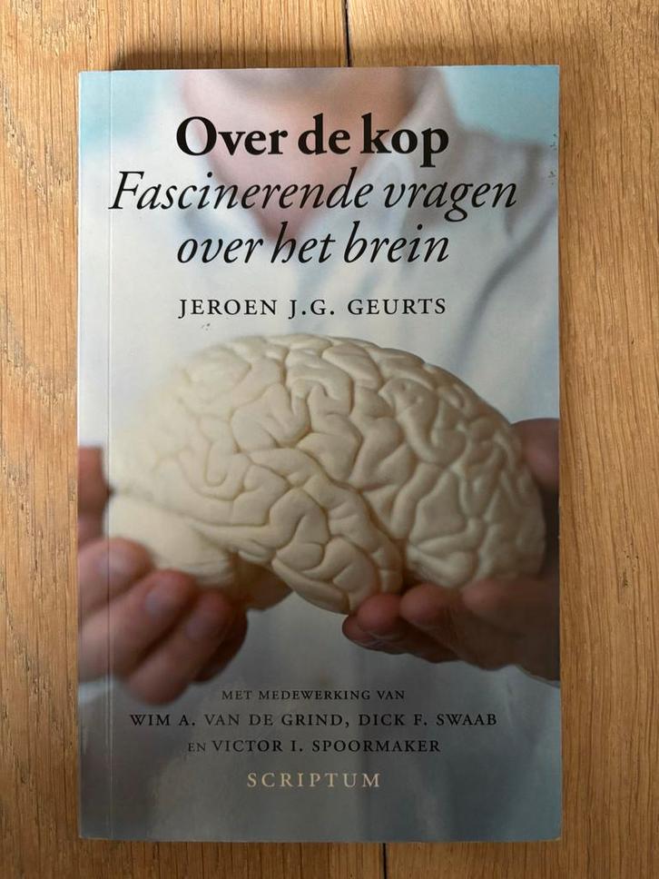 Over de kop: Fascinerende vragen over t brein Jeroen Geurts, Boeken, Psychologie, Gelezen, Functieleer of Neuropsychologie, Ophalen of Verzenden