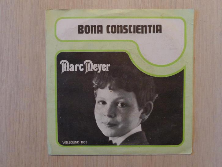 Marc Meyer – Bona Conscientia, Cd's en Dvd's, Vinyl Singles, Zo goed als nieuw, Single, Nederlandstalig, 7 inch, Ophalen of Verzenden