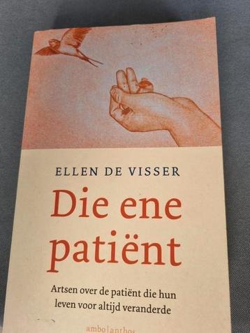 Ellen de Visser - Die ene patiënt (ongelezen exemplaar) beschikbaar voor biedingen