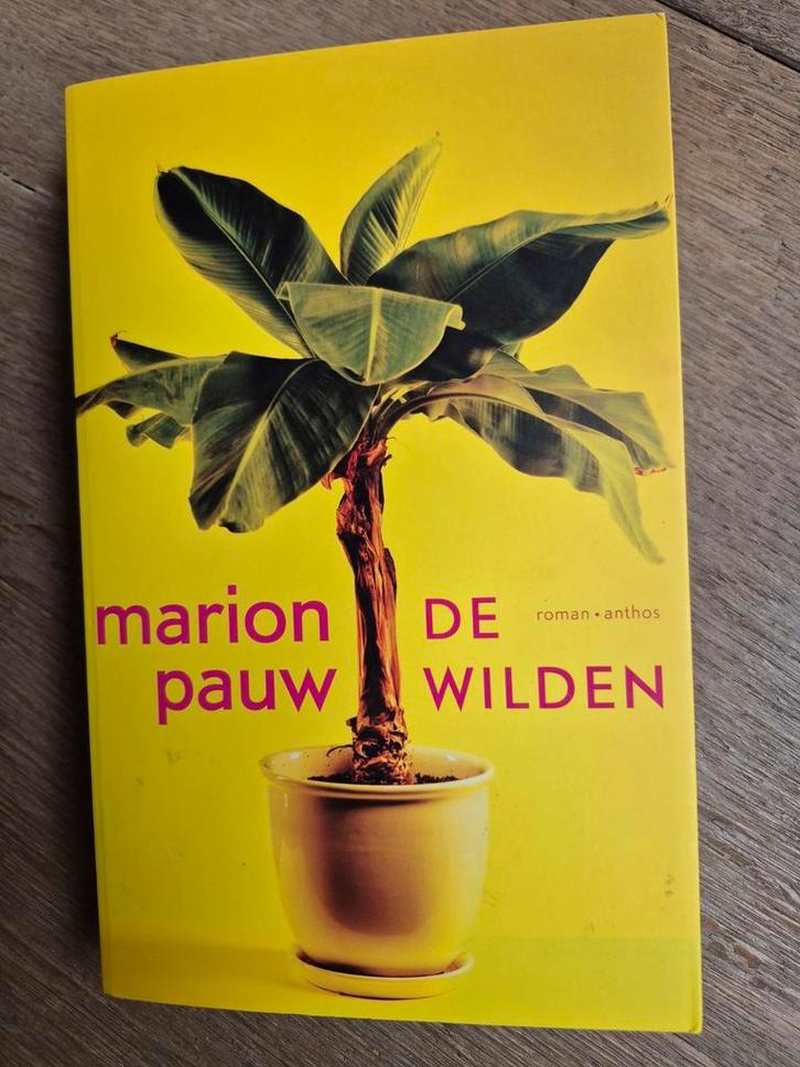Marion Pauw - De wilden, Boeken, Literatuur, Zo goed als nieuw, Ophalen of Verzenden