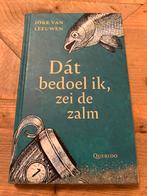 Dat bedoel ik, zei de zalm - Joke van Leeuwen, Ophalen of Verzenden, Zo goed als nieuw