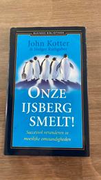 John Kotter - Onze ijsberg smelt!, Boeken, John Kotter; Holger Rathgeber, Sociale wetenschap, Ophalen of Verzenden, Zo goed als nieuw