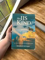 Boek: Het ijskind | Elizabeth Mcgregor, Ophalen of Verzenden, Gelezen, Elizabeth McGregor