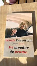 Renate Dorrestein - De moeder de vrouw, Renate Dorrestein, Ophalen of Verzenden, Zo goed als nieuw, Nederland