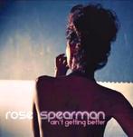 Rose Spearman - Ain't Getting Better (PROMO), Ophalen of Verzenden
