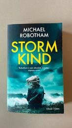 Storm Kind - Michael Robotham, Ophalen of Verzenden, Zo goed als nieuw, Nederland