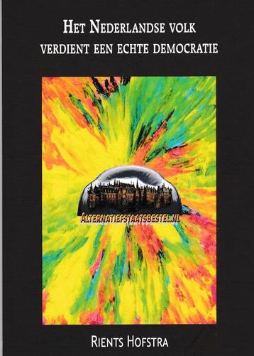 R Hofstra Het Nederlandse volk verdient een echte democratie beschikbaar voor biedingen