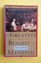 R. Porter, THE GREATEST BENEFIT: a medical history of humani, Nieuw, Maatschappij en Samenleving, Ophalen of Verzenden