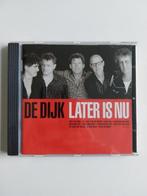 De Dijk - later is nu, Ophalen of Verzenden, Zo goed als nieuw, Poprock