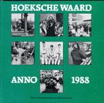 Hoeksche Waard - Anno 1988, Boeken, Geschiedenis | Stad en Regio, Ophalen of Verzenden, 20e eeuw of later, Zo goed als nieuw