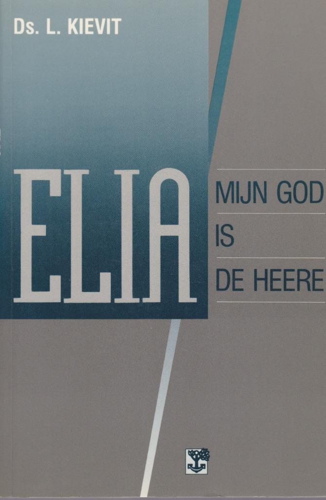 Ds. L. KIEVIT - ELIA - MIJ GOD IS DE HEERE, Boeken, Godsdienst en Theologie, Gelezen, Ophalen of Verzenden