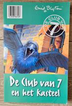 Enid Blyton - De club van 7 en het kasteel, Ophalen of Verzenden, Gelezen, Enid Blyton