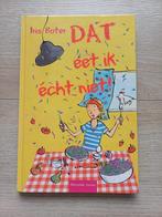 Dat eet ik écht niet, Iris Boter, Ophalen of Verzenden, Zo goed als nieuw, Iris Boter, Fictie algemeen