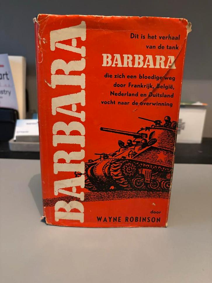 Barbara - Wayne Robinson, WOII Tankverhaal, Boeken, Oorlog en Militair, Gelezen, Landmacht, Tweede Wereldoorlog, Ophalen of Verzenden