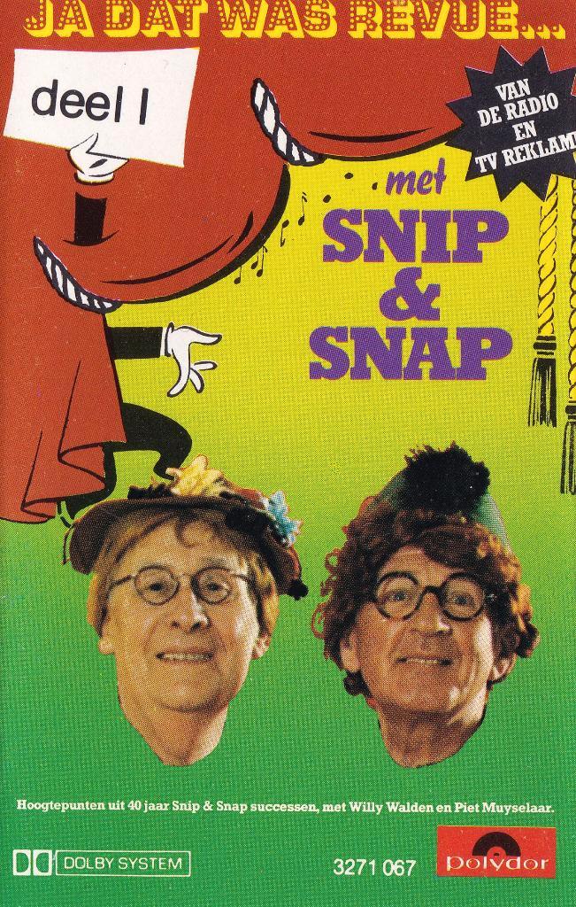 Cassettebandje Snip & Snap – Ja Dat Was Revue... Deel I, Cd's en Dvd's, Cassettebandjes, Zo goed als nieuw, 1 bandje, Verzenden