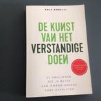 Rolf Dobelli - De kunst van het verstandige doen, Ophalen of Verzenden, Zo goed als nieuw