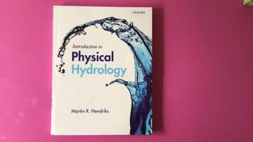Martin Hendriks - Introduction to Physical Hydrology beschikbaar voor biedingen