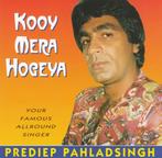 Bollywood cd: KOOY MERA HOGEYA BY PREDIEP PAHLADSINGH, Aziatisch, Ophalen of Verzenden, Nieuw in verpakking