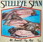 Steeleye Span - All Around My Hat lp, Ophalen of Verzenden, 1960 tot 1980, Zo goed als nieuw, 12 inch