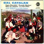 Bal Catalan - Juan Morata et sa Cobla Catalane, Wereldmuziek, 7 inch, Single, Ophalen of Verzenden
