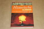 Historische blunders - Meest dramatische uitvindingen !!, Boeken, Geschiedenis | Wereld, Ophalen of Verzenden, Zo goed als nieuw