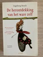 De herontdekking van het ware zelf - Bosch, Ophalen of Verzenden, Gelezen, Overige onderwerpen