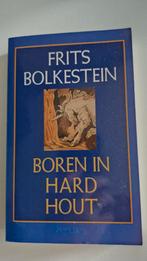 Boren in Hard Hout - Frits Bolkestein, Ophalen of Verzenden, Gelezen, Frits Bolkestein, Nederland