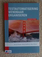 Testautomatisering wendbaar organiseren (nieuw boek), Boeken, Nieuw, Vakgebied of Industrie, Ophalen of Verzenden, Jos van Rooyen