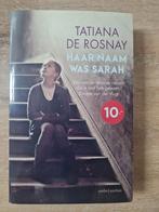 Tatiana de Rosnay - Haar naam was Sarah, Ophalen of Verzenden, Zo goed als nieuw, Nederland, Tatiana de Rosnay