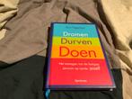 Dromen, Durven, Doen - Ben Tiggelaar, Ophalen of Verzenden, Zo goed als nieuw
