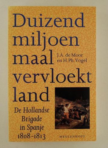Moor, J.A. de - Duizend miljoen maal vervloekt land / De Hol beschikbaar voor biedingen