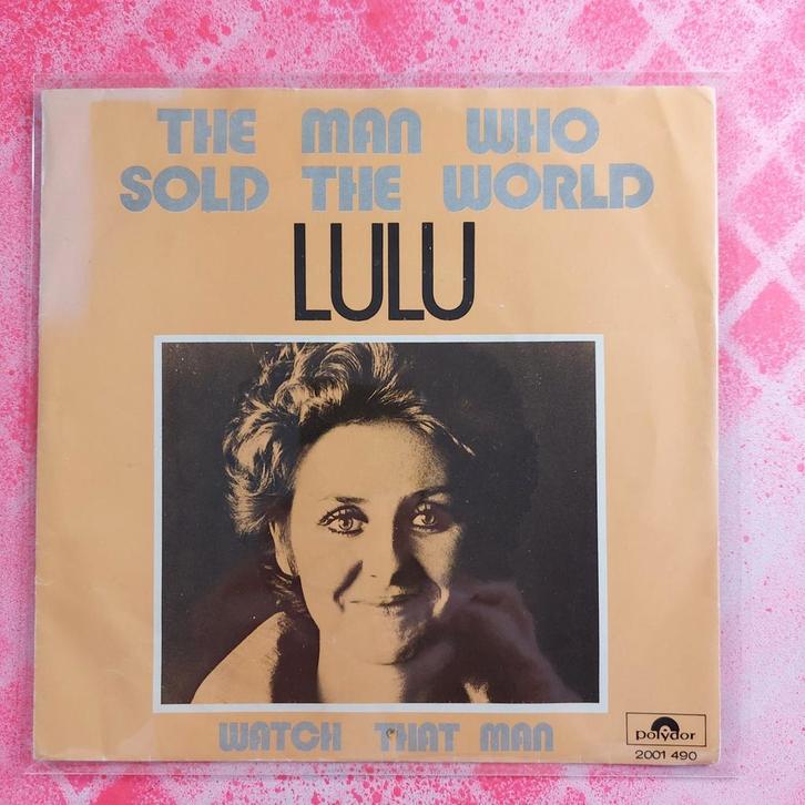Lulu The Man Who Sold The World / Watch that man.    Star45, Cd's en Dvd's, Vinyl Singles, Zo goed als nieuw, Single, Pop, 7 inch