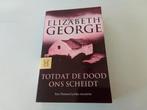 Totdat de dood ons scheidt ( Elisabeth George (Thriller, Ophalen of Verzenden, Zo goed als nieuw