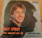 Deny Spider > Dans vanavond met mij, Gebruikt, 7 inch, Single, Ophalen of Verzenden