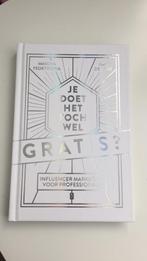 Mascha Feoktistova - Je doet het toch wel gratis?, Verzenden, Nieuw, Economie en Marketing, Mascha Feoktistova; Max de Vries