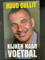 Ruud Gullit - Kijken naar Voetbal, Verzenden, Gelezen, Ruud gullit, Balsport