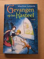 Gevangen op het Kasteel - Martine Letterie, Ophalen of Verzenden, Nieuw, Martine Letterie, Fictie algemeen