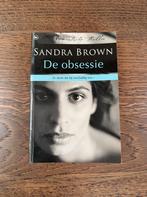 Sandra Brown - De obsessie, Boeken, Ophalen of Verzenden, Gelezen, Sandra Brown
