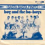 Boy and the Bo-Boys - Basta Basta Finito - Vinyl., Ophalen of Verzenden, Zo goed als nieuw, Pop