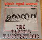 The Classic Illustrations > Black eyed woman, Cd's en Dvd's, Vinyl Singles, Gebruikt, 7 inch, Single, Ophalen of Verzenden