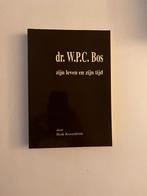 Dr. W.P.C. Bos: zijn leven en zijn tijd, Tweede Wereldoorlog, Henk Krosenbrink, Verzenden, Nieuw