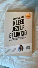 Manon Meijers - Kleed jezelf gelukkig, Boeken, Ophalen of Verzenden, Zo goed als nieuw, Manon Meijers, Mode algemeen