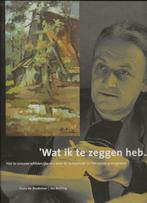 Wat ik te zeggen heb .. - Piet te Lintums schilderrijke reis, Boeken, Kunst en Cultuur | Beeldend, De Beukelaer/Betting, Ophalen of Verzenden